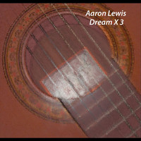 Aaron Lewis - Dream of 3