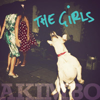 The Girls - Akimbo