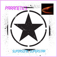 Paranetics - Supersonic Superstar