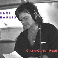 Dave Harris - Cherry Garden Road
