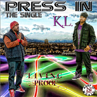 Living Proof - Press In (feat. K.L.)