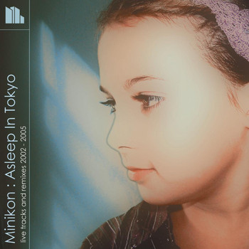 Minikon - Asleep in Tokyo