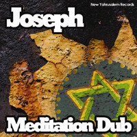 Joseph - Meditation Dub