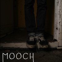 Mooch - Set and Staying