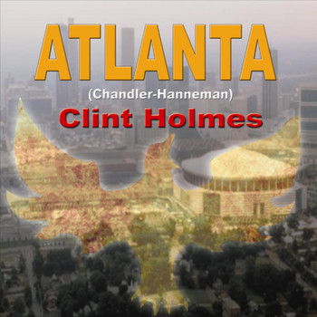 Clint Holmes - Atlanta