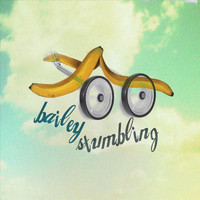 Bailey - Stumbling
