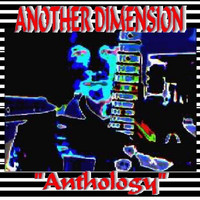 Another Dimension - Anthology