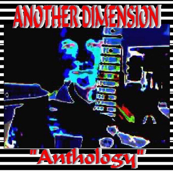 Another Dimension - Anthology