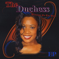 The Duchess - Writings On the Wall