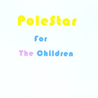 Polestar - For the Children