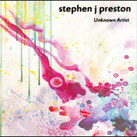 Stephen J Preston - Unknown Artist