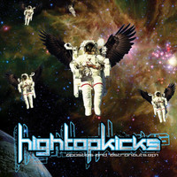 High Top Kicks - Apostles and Astronauts - EP1 (Explicit)