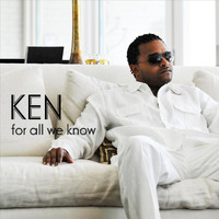 KEN - For All We Know