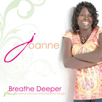 Joanne - Breathe Deeper (feat. Vernon Moore & Maximus Wright)