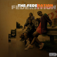 The Federation - Hardcore Styles For Street Rap Preservation (Explicit)