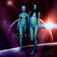 Roey Rider - Cloud Nine (Explicit)