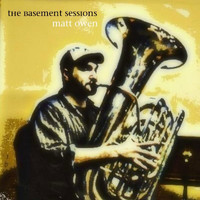 Matt Owen - The Basement Sessions