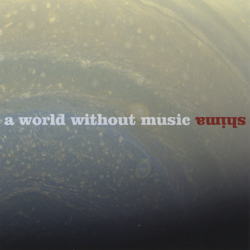 Shima - A World Without Music