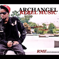 Archangel - Ghetto Gospel