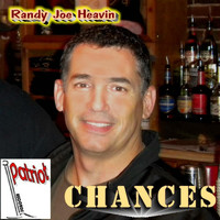 Randy Joe Heavin - Chances