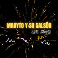 Maryto y su Salsón - Este Jamás (En Vivo)
