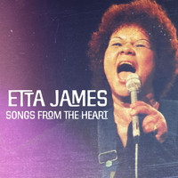 Etta James - Songs from the Heart