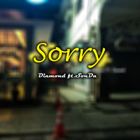Diamond - Sorry (feat. SONDA)