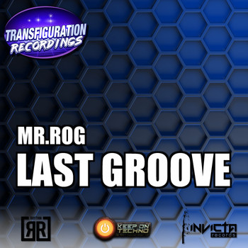 Mr. Rog - Last Groove
