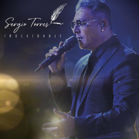 Sergio Torres - Inolvidable