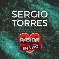 Sergio Torres - En Vivo en Pasión