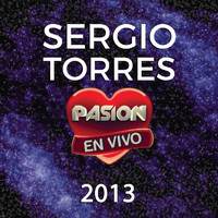 Sergio Torres - En Vivo en Pasión 2013