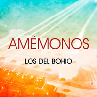 Los Del Bohio - Amémonos