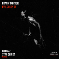 Frank Spector - Evil Queen EP