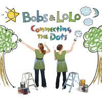 Bobs & Lolo - Connecting the Dots