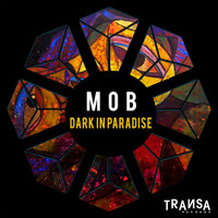 M0B - Dark In Paradise