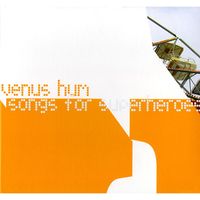 Venus Hum - Songs for Superheroes