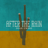 Dean Owens - After the Rain