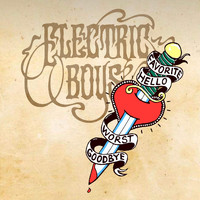 Electric Boys - Favorite Hello, Worst Goodbye