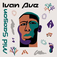Ivan Ave - Mid Season (Explicit)