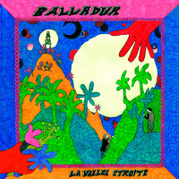 Balladur - La vallée étroite