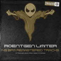 Roentgen Limiter - 145 BPM Remastered Tracks