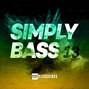 Various Artists - Simply Bass, Vol. 13 (Explicit)