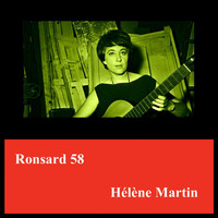 Hélène Martin - Ronsard 58