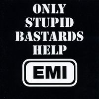 Conflict - Only Stupid Bastards Help EMI (Explicit)