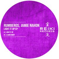 Rumberos & Jamie Nahon - Light It up EP