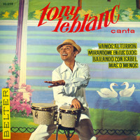 Tony Leblanc - Canta Vamos al Turron