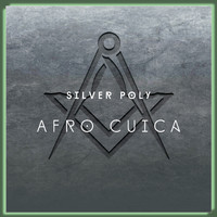 Silver Poly - Afro Cuica