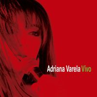 Adriana Varela - Vivo (Deluxe Version)
