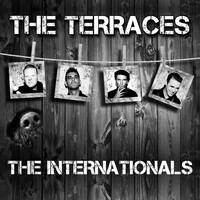 The Terraces - The Internationals