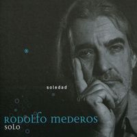 Rodolfo Mederos - Soledad